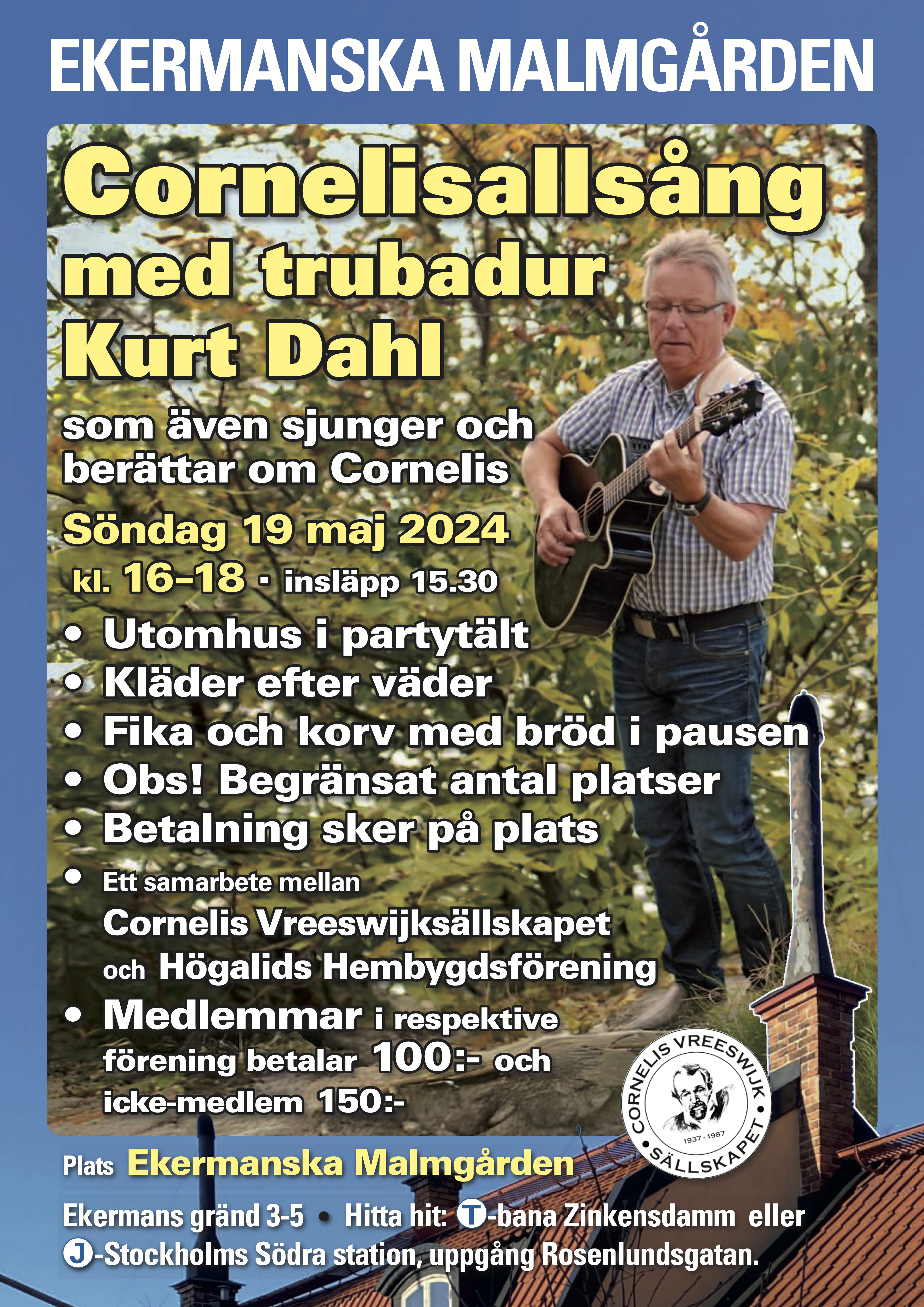 Cornelisallsång med Kurt Dahl på Ekermanska Malmgården.